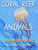 Coral Reef Animals Book 1: Invertebrates