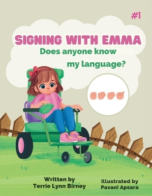 Signing With Emma: Does Anyone Know My Language?