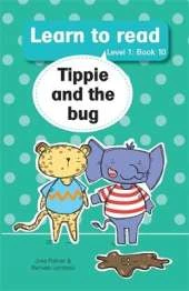 Learn to read (Level 1 Big Book 10): Tippie and the bug