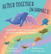 Better Together- In Hawai'i!