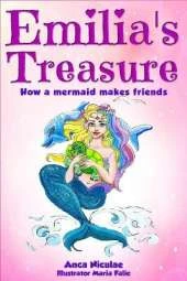 Emilia's Treasure: How a mermaid makes friends