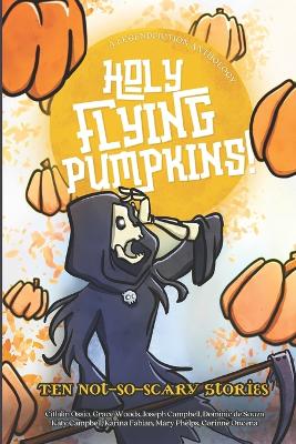 Holy Flying Pumpkins!