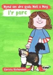 Mynd am Dro Gyda Moli a Meg I'r Parc