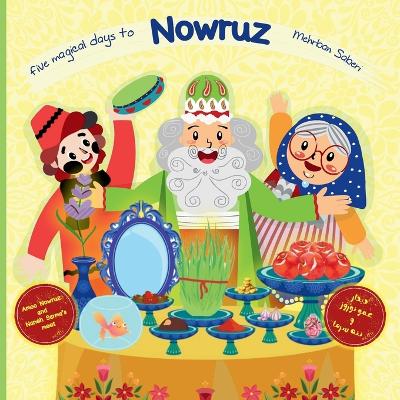 Nowruz(five magical days to Nowruz): Every year, "Naneh Sarma" and "Amoo Nowruz" walk past each other, but they never actually connect. But in this adolable story, as "Haji Firuz" sings in the streets, they meet each other for the first time.