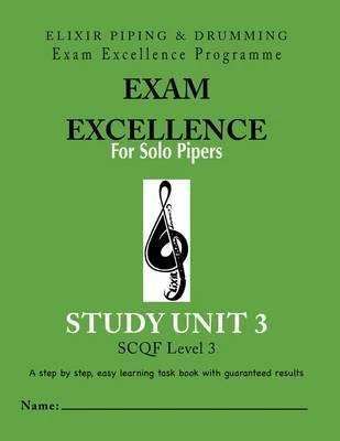 Exam Excellence for Solo Pipers