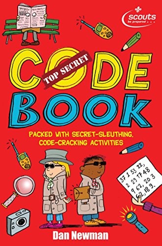 Top Secret Code Book: A fascinating book of codes to crack from the Scouts