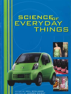 Science of Everyday Things: Real-Life Chemistry