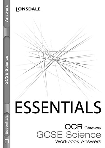OCR Gateway GCSE Science Essentials Workbook Answers: OCR Gateway Science Answers