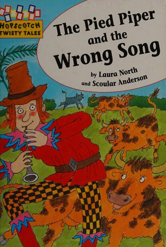 Hopscotch Twisty Tales: The Pied Piper and the Wrong Song