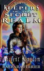 Ancient Kingdom: Keepers of the Secret Realm