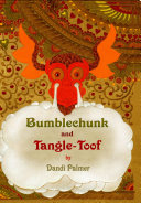 Bumblechunk and Tangle-toof