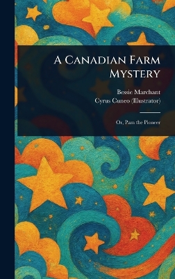 A Canadian Farm Mystery