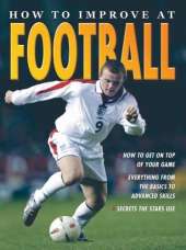 How To Improve At Football