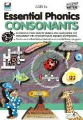 Essential Phonics: An Intensive Phonic Study for Students Who Need Practice and Consolidation with Consonant Blends (Digraphs and Trigraphs): Consonants