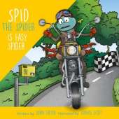 Spid the Spider is Easy Spider: A Life Lessons Book for Kids About Big Decisions and Responsibility