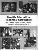 Health Education Teaching Strategies for Elementary & Middle Grades