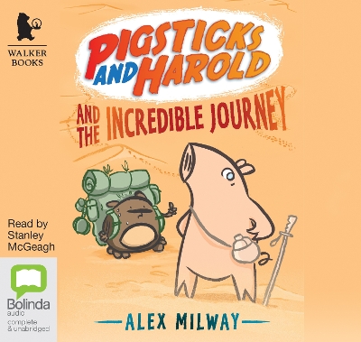 Pigsticks and Harold and the Incredible Journey