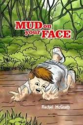 Mud on Your Face