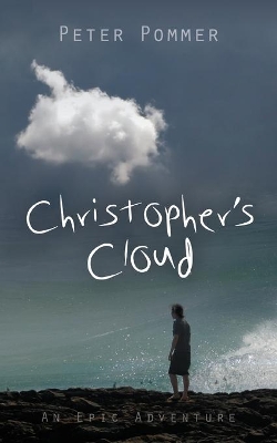 Christopher's Cloud: An Epic Adventure