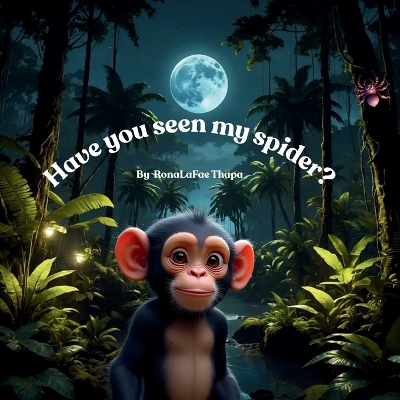 Have you seen my spider?