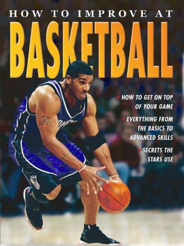 How To Improve At Basketball
