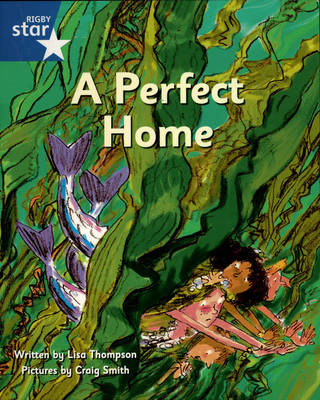 Pirate Cove Blue Level Fiction: A Perfect Home