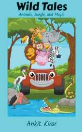 Wild Tales: Animals, Jungle, and Magic