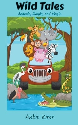 Wild Tales: Animals, Jungle, and Magic
