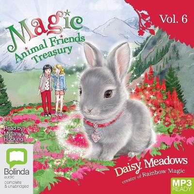 Magic Animal Friends Treasury Vol 6