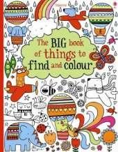 The Big Book of Things to Find and Colour