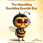 The mumbling bumbling bumble bee