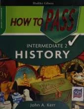 How to Pass Intermediate 2 History