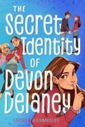 The Secret Identity of Devon Delaney
