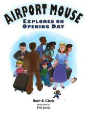 Airport Mouse Explores on Opening Day