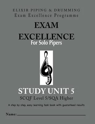 Exam Excellence for Solo Pipers