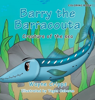 Barry the Barracouta: Coloring Book Edition