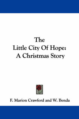 The Little City Of Hope: A Christmas Story