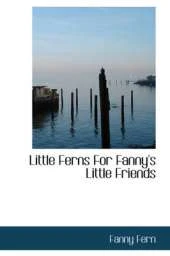 Little Ferns for Fanny's Little Friends