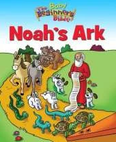 The Baby Beginner's Bible Noah's Ark