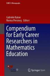 Compendium for Early Career Researchers in Mathematics Education