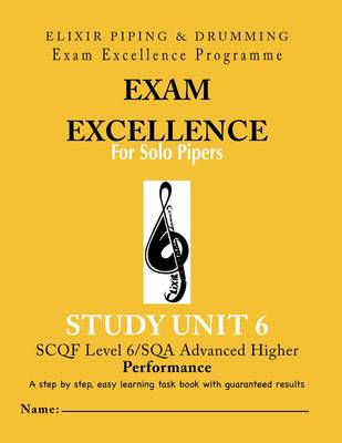 Exam Excellence for Solo Pipers