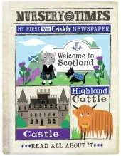 WELCOME TO SCOTLAND: MY FIRST CRINKLY NEWSPAPER