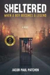 Sheltered: When a Boy Becomes a Legend