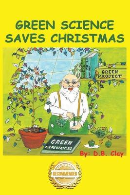 Green Science Saves Christmas
