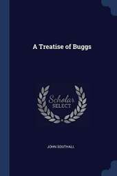 A Treatise of Buggs