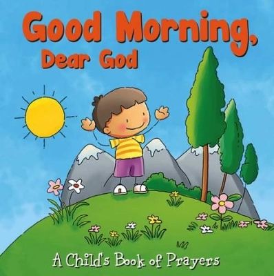 Good Morning, Dear God