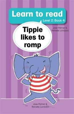 Learn to read (Level 2 Big Book 4): Tippie likes to romp