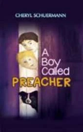 A Boy Called Preacher