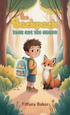 The Backpack That Got Too Heavy