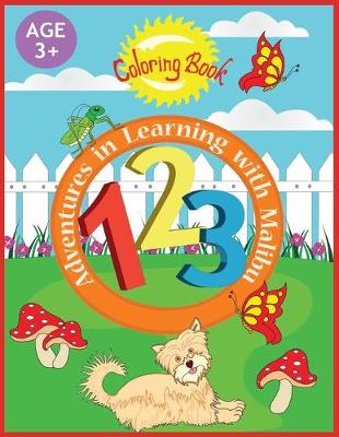 Adventures in Learning with Malibu: 123's: 123 Coloring Book